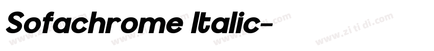 Sofachrome Italic字体转换 Sofachrome Italic字体转换